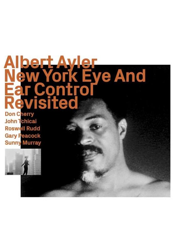 Cover for Albert Ayler · New York Eye And Ear Control - Revisited (CD) (2021)