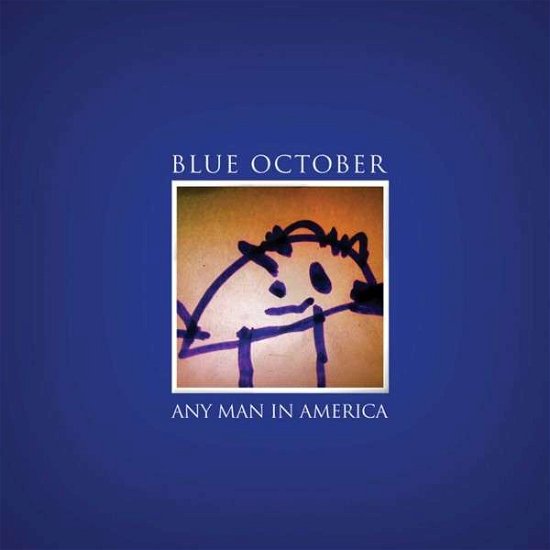 Any Man in America - Blue October - Musik - ROCK - 0759707110825 - 16. august 2011
