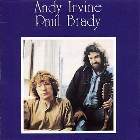 Cover for Irvine Andy &amp; Paul Brady · Andy Irvine &amp; Paul Brady (CD) (2017)