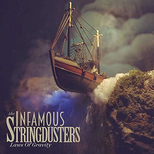 Cover for Infamous Stringdusters · Laws Of Gravity (CD) (2017)