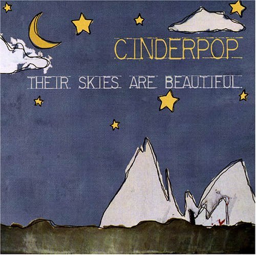 Cover for Cinderpop · Their Skies Are Beautiful (CD) (2005)