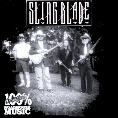 Cover for Slingblade · 100 Percent Certified Roadhouse Music (CD) (2003)