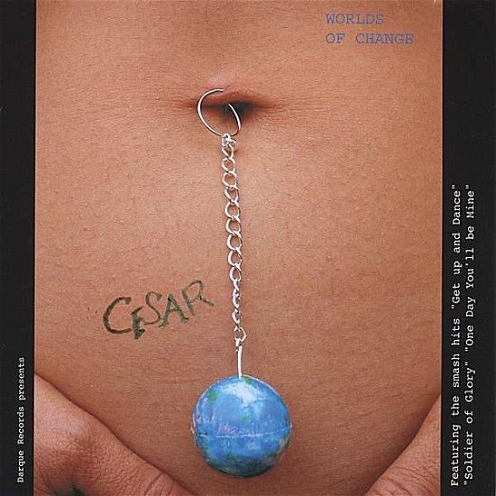 Cover for Cesar · Worlds of Change (CD) (2015)