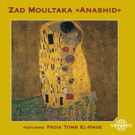 Anashid - Zad Moultaka - Muziek - NETWORK - 0785965104825 - 8 juni 2001