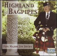 Cover for Highland Bagpipes · Pipe Major Jim Drury (CD) (2002)