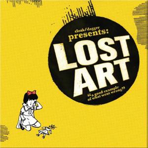 Cover for Cloak &amp; Dagger · Lost Art (CD) (2009)