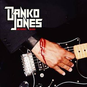 Cover for Danko Jones · We Sweat Blood (CD) [Bonus Tracks edition] (2005)