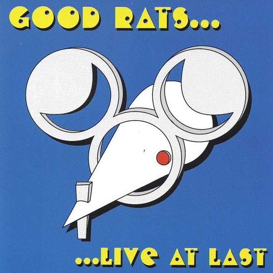 Cover for Good Rats · Live at Last (CD) (2011)