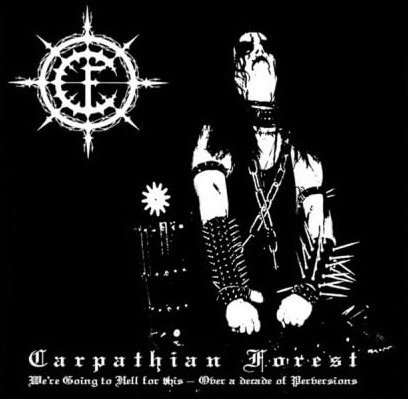 Cover for Carpathian Forest · We`re Going to Hell for This (CD) (2023)