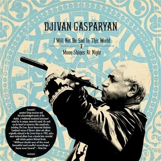 Cover for Djivan Gasparyan · I Will Not Be Sad / Moon Shines (2CD Gatef.+Poster) (CD) (2022)