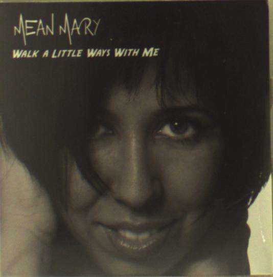 Walk a Little Ways with Me - Mean Mary - Musikk - Woodrock Records - 0801655246825 - 23. august 2012