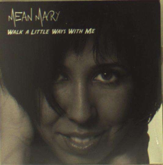 Cover for Mean Mary · Walk a Little Ways with Me (CD) (2012)