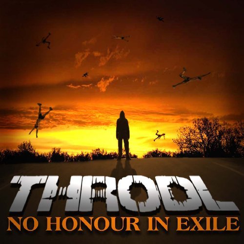 Cover for Throdl · No Honour In Exile (CD) (2010)