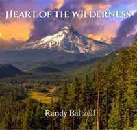 Cover for Randy Baltzell · Heart Of The Wilderness (CD) (2018)