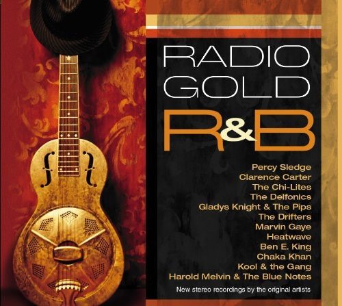 Various Artists · Radio Gold R&B-Percy Sledge,Ch-Lites,Delfonics,Heatwave,Chaka Khan... (CD) (2012)