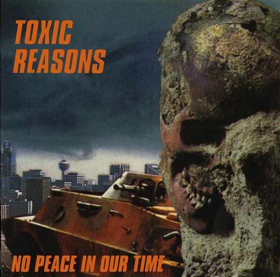 Cover for Toxic Reasons · No Peace in Our Time (CD) (2022)