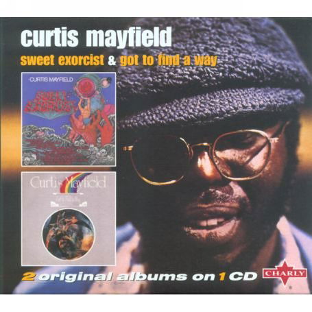 Cover for Curtis Mayfield · Got to Find a Way / Sweet (CD) (2018)