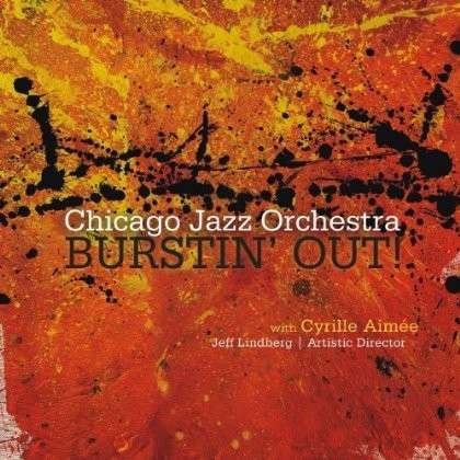 Cover for Chicago Jazz Orchestra · Bustin' Out (CD) (2013)