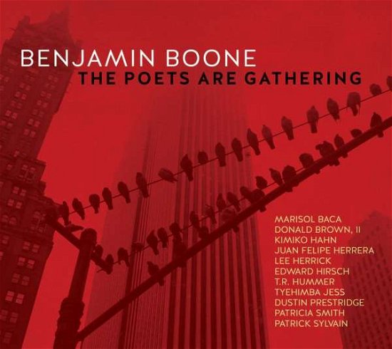 Benjamin Boone · The Poets Are Gathering (CD) (2021)