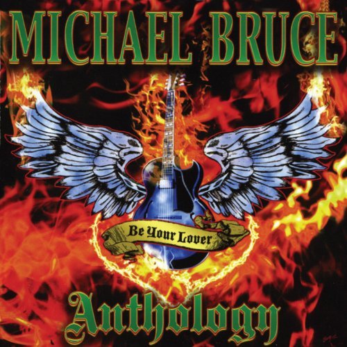 Anthology - Michael Bruce - Musik - Retroworld Records - 0805772608825 - 26 februari 2015