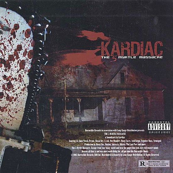 Cover for Kardiac · The 5 Myrtle Massacre (CD) (2005)