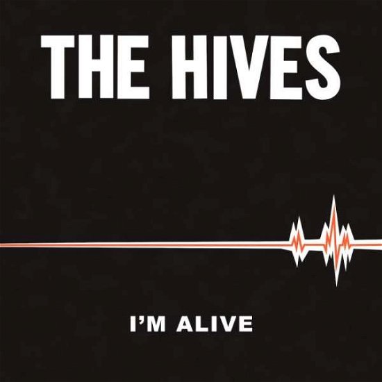 I'm Alive / Good Samaritan - The Hives - Musik - Third Man - 0813547027825 - 28. juni 2019