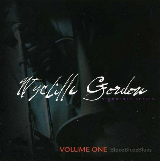 Cover for Wycliffe Gordon · Bloozbluzeblues 1 (CD) (2011)
