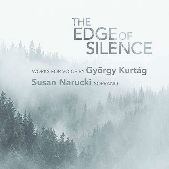 Edge of Silence - Works for Voice by Gyorgy Kurtag - G. Kurtag - Muziek - AVIE - 0822252240825 - 2 augustus 2019