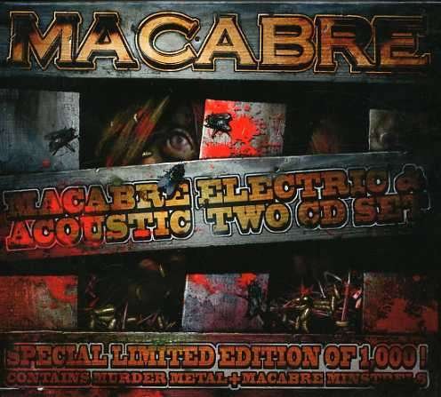 Cover for Macabre · Macabre Electric &amp; Acoustic (CD) [Limited edition] (2005)