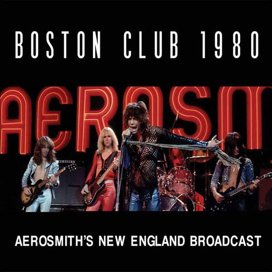 Boston Club 1980 - Aerosmith - Musik - SONIC BOOM - 0823564678825 - 6. maj 2016