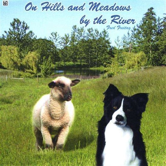 Cover for B Pearson · On Hills and Meadows by the River (CD) (2009)