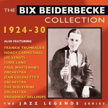 Cover for Bix Beiderbecke · The Bix Beiderbecke Collection 1924-1930 (CD) (2014)
