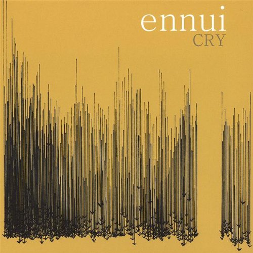 Cover for Ennui · Cry (CD) (2007)