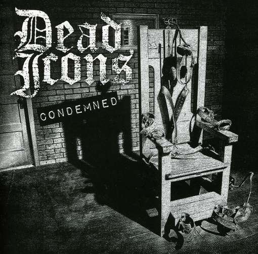 Cover for Dead Icons · Condemned (CD) (2012)
