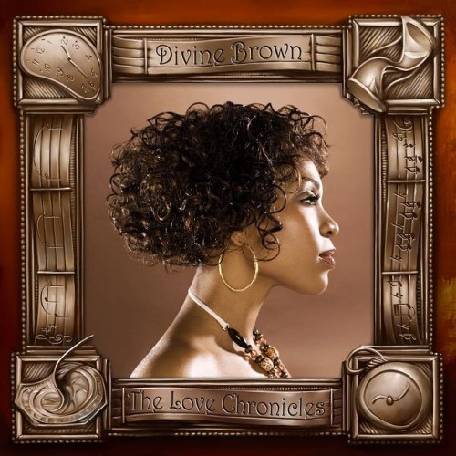 Cover for Divine Brown · Love Chronicles (CD) (2008)