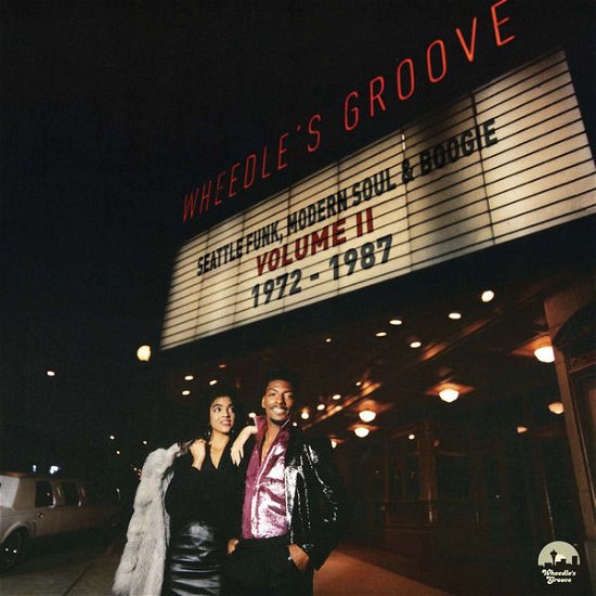 Cover for Wheedle's Groove · Seattle Funk, Modern Soul &amp; Boogie: Volume Ii 1972-1987 (CD) (2014)