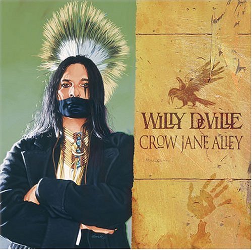 Cover for De Ville Willy · Willy Deville - Crow Jane Alley (CD) (2004)