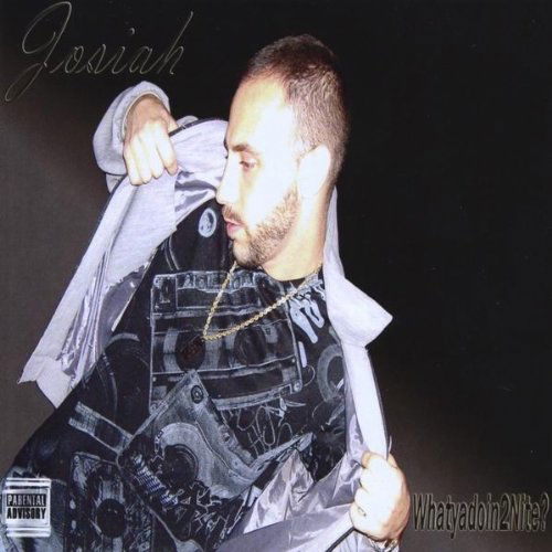 Cover for Josiah · Whatyadoin2nite? (CD) (2009)