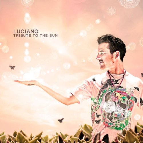 Luciano · Tribute To The Sun (CD) (2022)