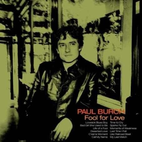 Cover for Paul Burch · Fool for Love (CD) (2007)