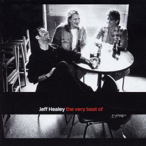 Cover for Jeff Healey · Very Best Of (CD) (2003)