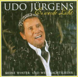 Es Werde Licht Meine Winter- + Weihnac - Udo Jurgens - Music - SI / ARIOLA - 0828765458825 - November 17, 2003
