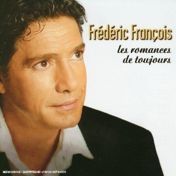 Cover for Frederic Francois · Romances De Toujours (CD) (2008)