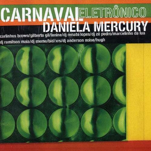 Cover for Daniela Mercury · Carnaval Electronico (CD) (2004)