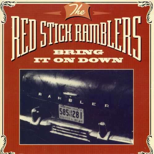 Cover for Red Stick Ramblers · Bring It on Down (CD) (2004)