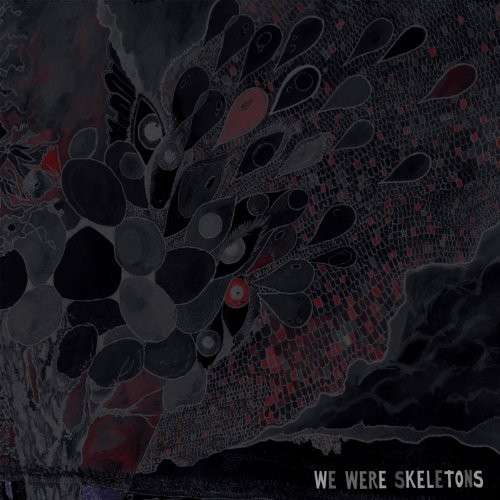 Cover for We Were Skeletons (CD) (2014)