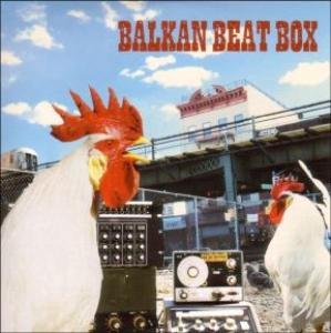 Cover for Balkan Beat Box (CD) [Digipack] (2005)