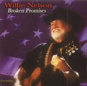 Cover for Willie Nelson · Broken Promises (CD) (2011)