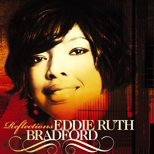 Cover for Eddie Ruth Bradford · Reflections (CD) (2009)