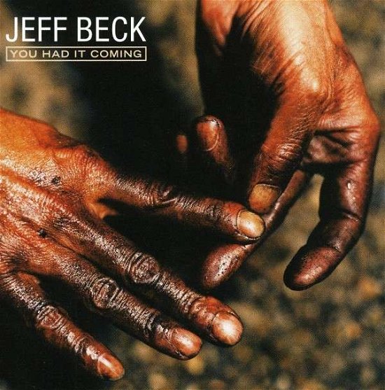 Cover for Jeff Beck · You Had It Coming (CD) (2008)